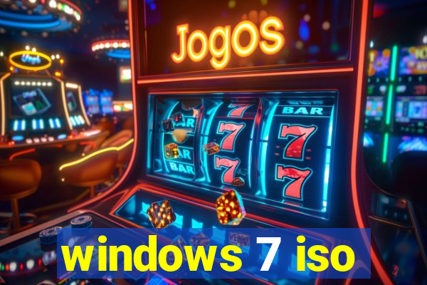 windows 7 iso